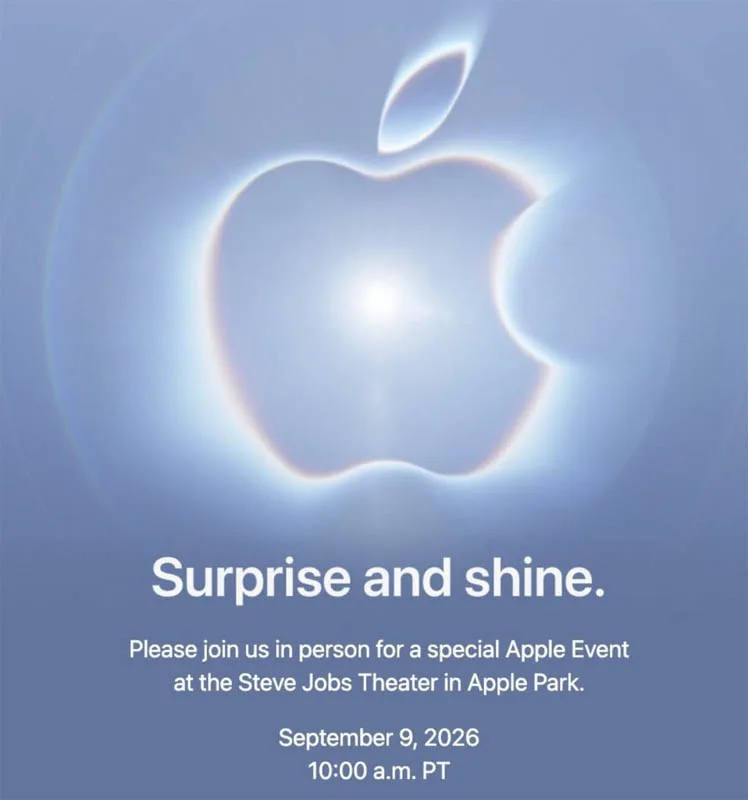 Carton d'invitation d'Apple : « Surprise and shine. », « Please join us in person for a special Apple Event at the Steve Jobs Theater, Apple Park », le 9 septembre 2026 à 10 a.m. PT.